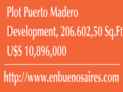 Development Plot, Puerto Madero, Buenos Aires, Investment Argentina
